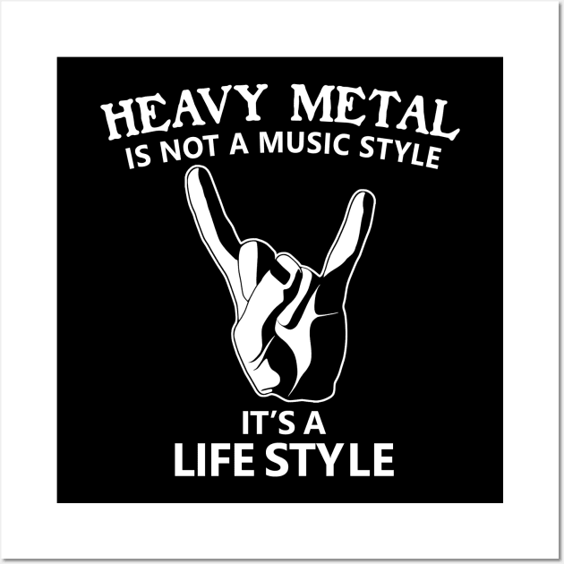 Heavy Metal Is a Lifestyle Wall Art by Hallowed Be They Merch